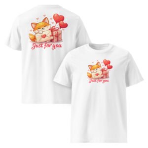 "Just For You" Super Premium Double-Print T-Shirt