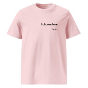 I Choose Love Signature T-shirt