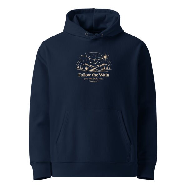 "Follow the Wain" Super Premium Heavyweight Organic Hoodie